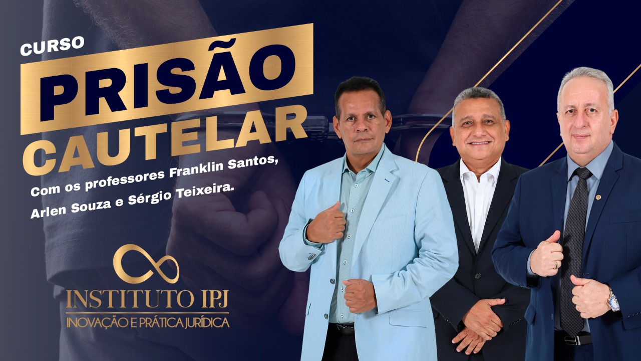 CURSO DE PRISÃO CAUTELAR